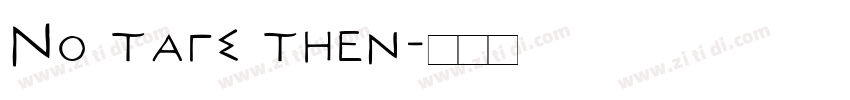 No tags then字体转换